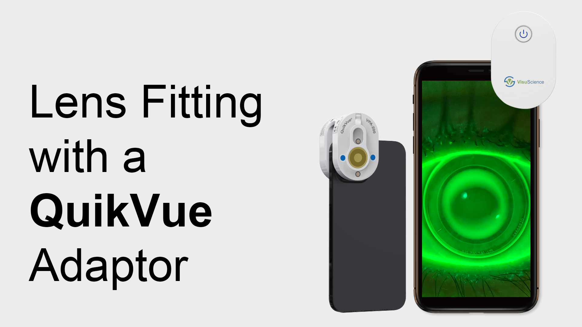 OK-Objektivanpassung mit einem QuikVue-Adapter